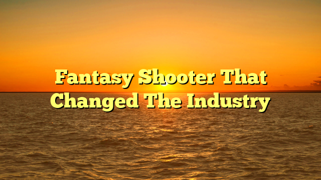 Fantasy Shooter That Changed The Industry